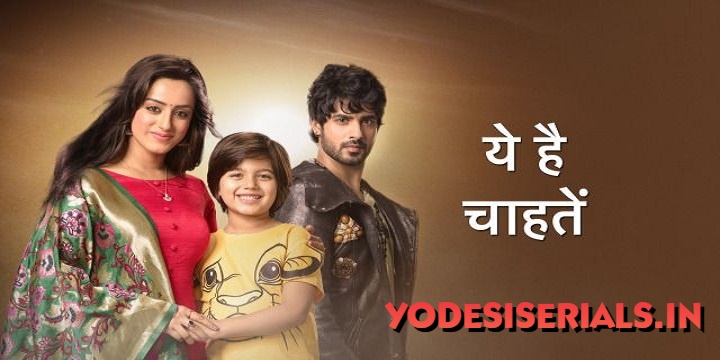 Yeh Hai Chahatein Today Full HD Video Episode Desi Serial Apne TV